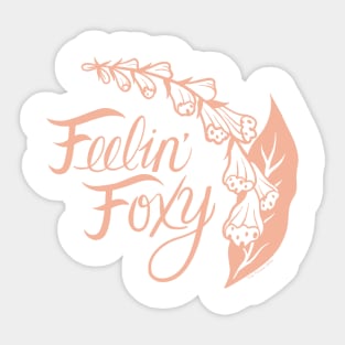 Feelin' Foxy Peach Foxglove Sticker